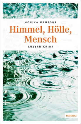 Himmel, Hölle, Mensch