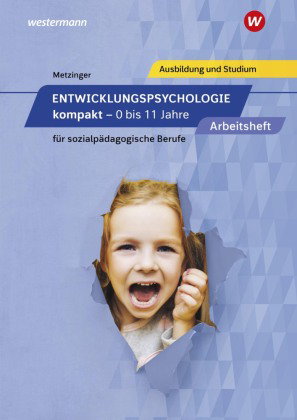 Entwicklungspsychologie kompakt für sozialpädagogische Berufe