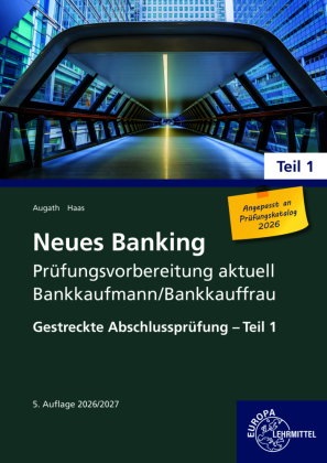 Neues Banking Prüfungsvorbereitung aktuell Bankkaufmann/Bankkauffrau