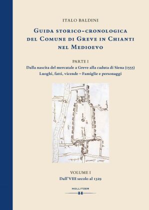 GUIDA STORICO-CRONOLOGICA DEL COMUNE DI GREVE IN CHIANTI NEL MEDIOEVO