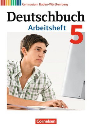Deutschbuch Gymnasium - Baden-Württemberg - Ausgabe 2016 - Band 5: 9. Schuljahr