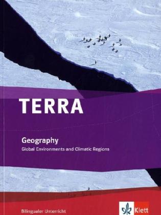 TERRA Geography. Global Environments and Climatic Regions