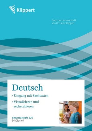 Sachtexte | Visualisieren und Recherchieren