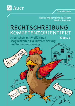 Klasse 3 - Arbeitsheft mit vielfältigen Möglichkeiten zur Differenzierung und Individualisierung