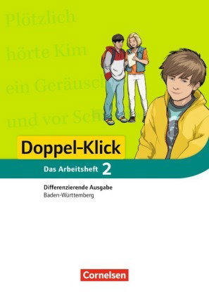 Doppel-Klick - Das Sprach- und Lesebuch - Differenzierende Ausgabe Baden-Württemberg - Band 2: 6. Sc