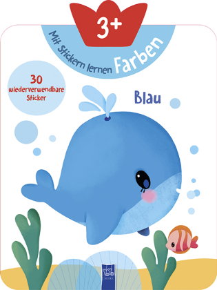 Mit Stickern lernen 3+ (Farben), m. 30 Beilage