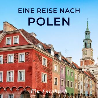 Eine Reise nach Polen