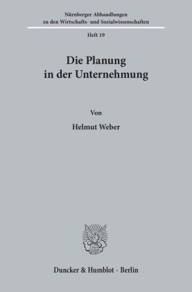 Die Planung in der Unternehmung.