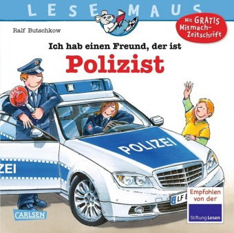 LESEMAUS 104: Ich hab einen Freund, der ist Polizist
