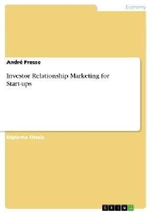 Investor Relationship Marketing for Start-ups