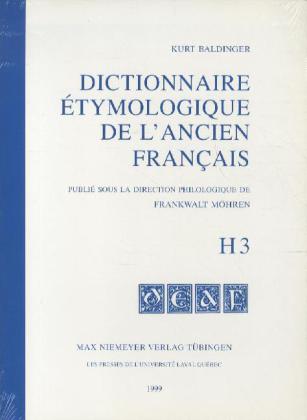Dictionnaire étymologique de l'ancien français (DEAF). Fasc.H 3