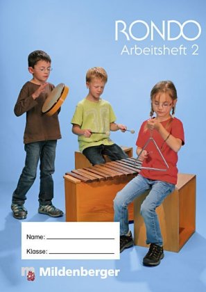 RONDO - Das Liederbuch für die Grundschule - 2. Schuljahr, Arbeitsheft