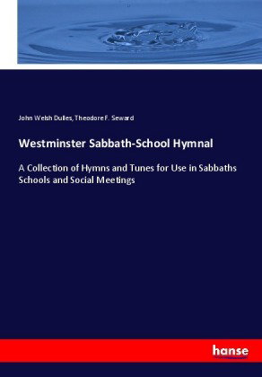 Westminster Sabbath-School Hymnal