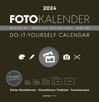 Foto-Bastelkalender schwarz 2024 - Do it yourself calendar 32x33 cm - datiert - Kreativkalender - Fo