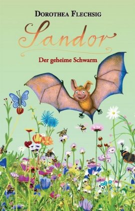 Sandor - Der geheime Schwarm