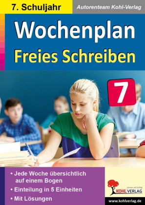 Wochenplan Freies Schreiben / Klasse 7