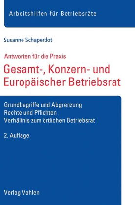 Gesamt-, Konzern- und Europäischer Betriebsrat