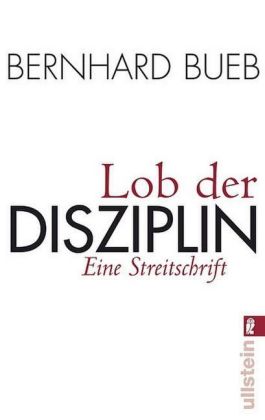 Lob der Disziplin