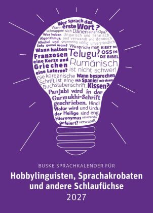 Sprachkalender für Hobbylinguisten, Sprachakrobaten und andere Schlaufüchse 2027