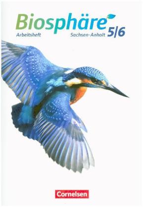 Biosphäre Sekundarstufe I - Gymnasium Sachsen-Anhalt - 5./6. Schuljahr