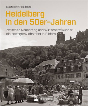 Heidelberg in den 50er-Jahren