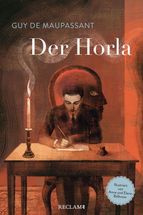 Der Horla | Schmuckausgabe des Grusel-Klassikers von Guy de Maupassant mit fantastischen Illustratio