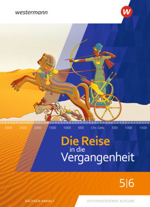 Die Reise in die Vergangenheit - Ausgabe 2020 für Sachsen-Anhalt, m. Online-Zugang