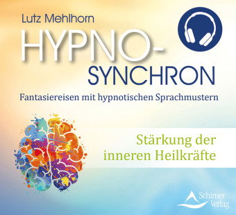 Stärkung der inneren Heilkräfte, Audio-CD