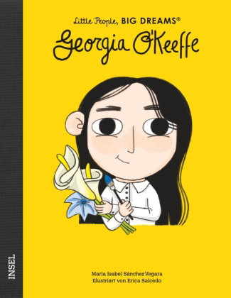 Georgia O'Keeffe - Little People, BIG DREAMS (Deutsche Ausgabe)
