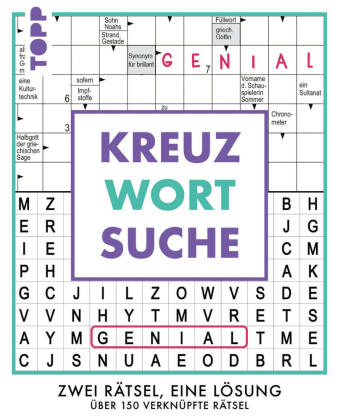Kreuzwortsuche - 160 verknüpfte Rätsel: Zwei Rätsel, eine Antwort