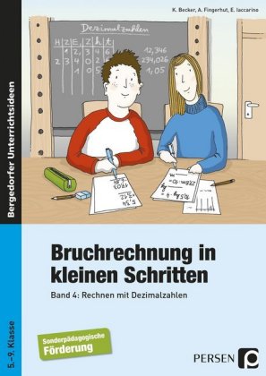 Bruchrechnung in kleinen Schritten. Bd.4