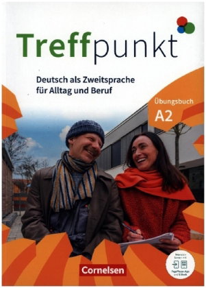 Treffpunkt - Deutsch für die Integration - Allgemeine Ausgabe - Deutsch als Zweitsprache für Alltag