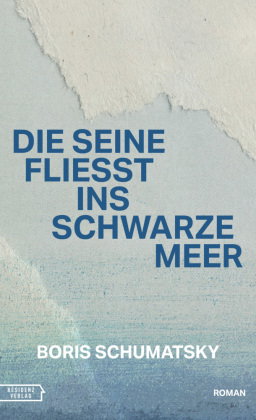 Die Seine fließt ins Schwarze Meer