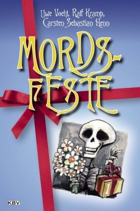 Mords-Feste. Bd.1
