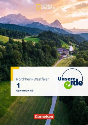 Unsere Erde - Gymnasium Nordrhein-Westfalen G9 - Ausgabe ab 2019 - Band 1