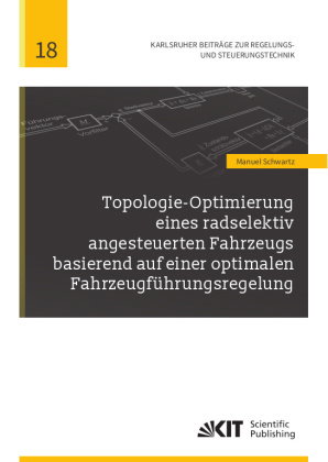 Topologie-Optimierung eines radselektiv angesteuerten Fahrzeugs basierend auf einer optimalen Fahrze