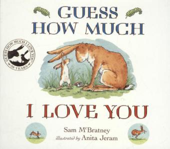 Guess How Much I Love You
