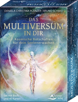 Das Multiversum in dir - Kosmische Botschaften für dein Seelenerwachen