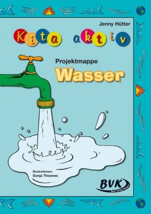 Kita aktiv 'Projektmappe Wasser'