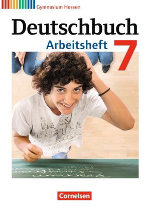 Deutschbuch Gymnasium - Hessen G8/G9 - Ausgabe 2012 - 7. Schuljahr