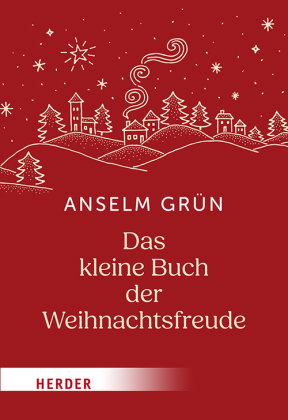 Das kleine Buch der Weihnachtsfreude