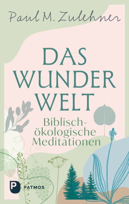 Das Wunder Welt