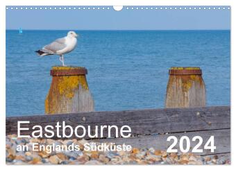 Eastbourne an Englands Südküste (Wandkalender 2024 DIN A3 quer), CALVENDO Monatskalender
