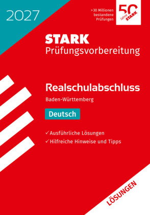 STARK Lösungen zu Deutsch - Realschulabschluss 2027 BW - Prüfungsvorbereitung inkl. Basistraining