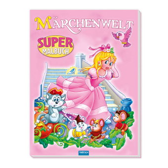 TRÖTSCH - Supermalbuch Märchenwelt | Zauberhaftes Malbuch mit 48 farbigen Malvorlagen beliebter Märc