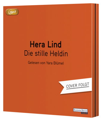 Die stille Heldin, 2 Audio-CD, 2 MP3