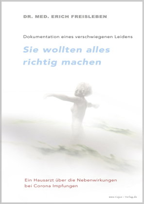 Sie wollten alles richtig machen