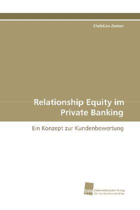 Relationship Equity im Private Banking
