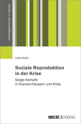 Soziale Reproduktion in der Krise
