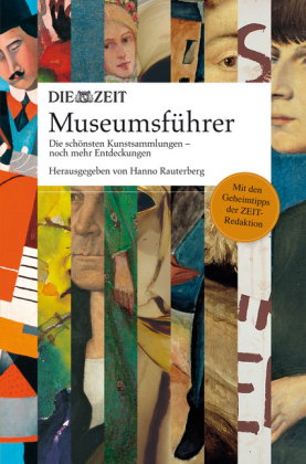 DIE ZEIT Museumsführer. Bd.2